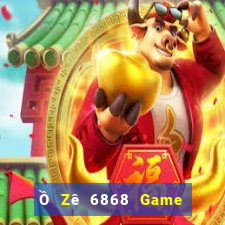 Ồ Zê 6868 Game The Bài Hack