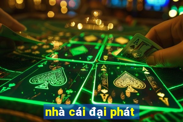 nhà cái đại phát