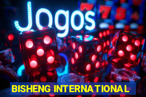 BISHENG INTERNATIONAL