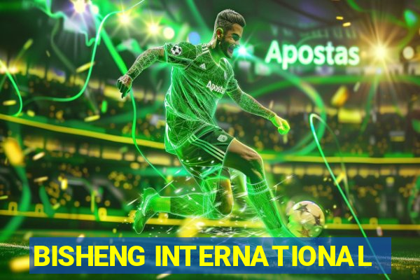 BISHENG INTERNATIONAL