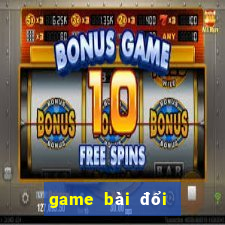 game bài đổi thưởng macao