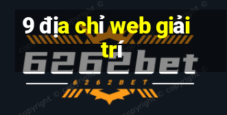 9 địa chỉ web giải trí