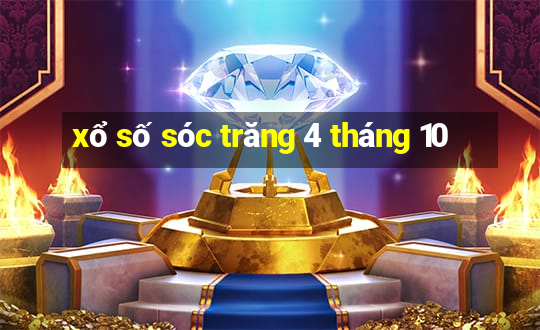 xổ số sóc trăng 4 tháng 10