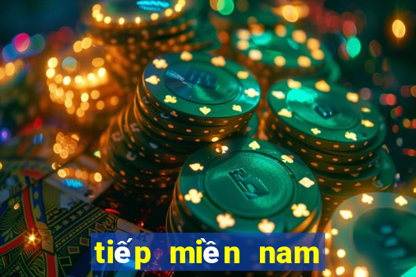 tiếp miền nam ngày hôm nay