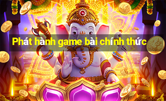 Phát hành game bài chính thức