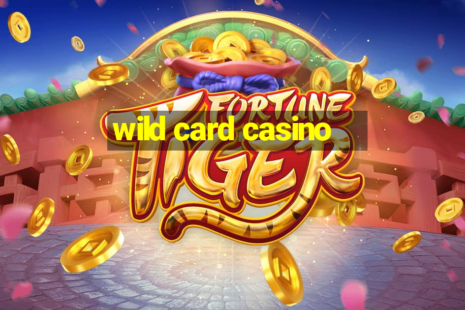 wild card casino