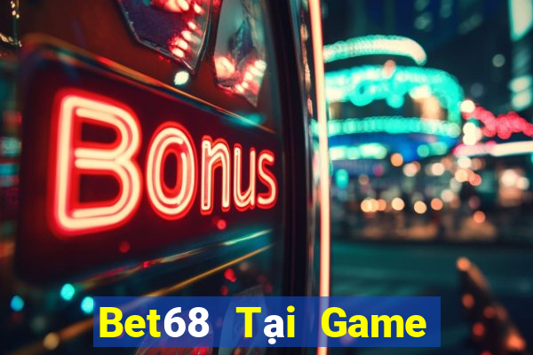 Bet68 Tại Game Bài Đổi Thưởng Nạp Bằng Sms