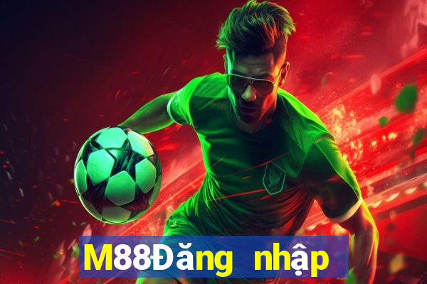 M88Đăng nhập Fun88 Dufang