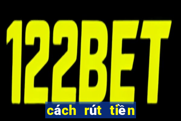 cách rút tiền ở 8xbet