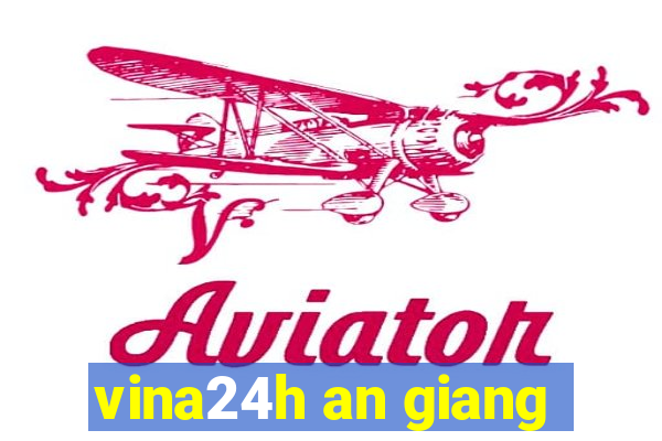 vina24h an giang