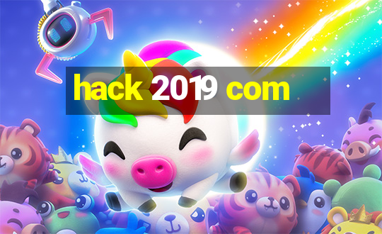 hack 2019 com