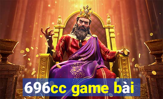 696cc game bài