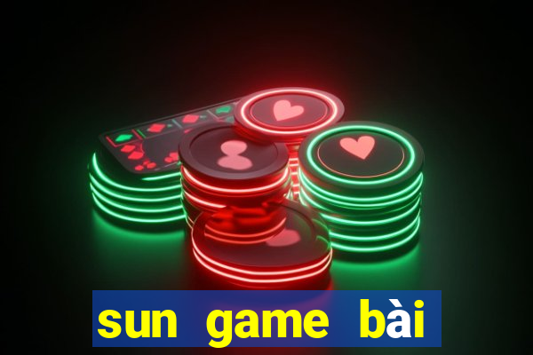 sun game bài đổi thưởng