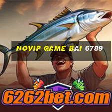 Novip Game Bài 6789