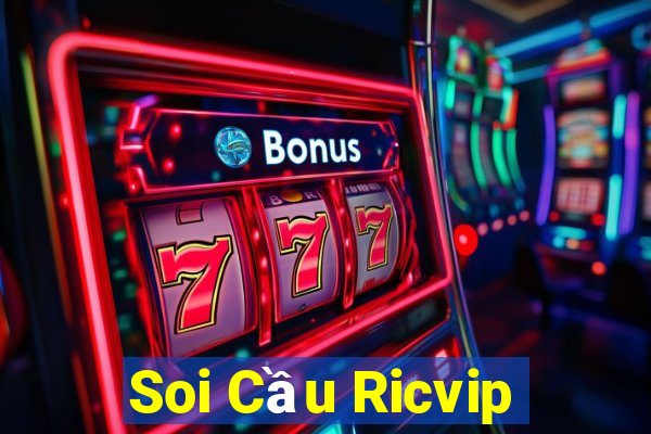 Soi Cầu Ricvip