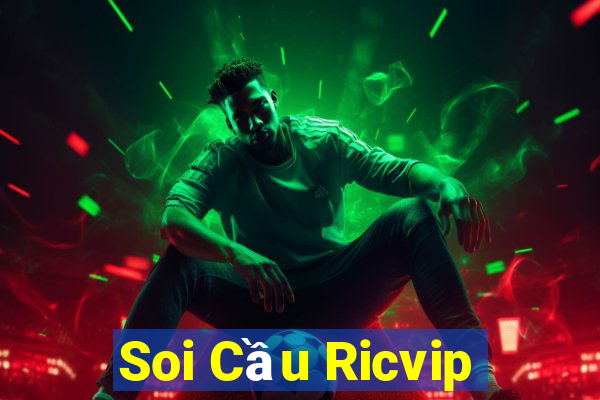 Soi Cầu Ricvip