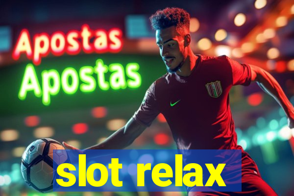 slot relax