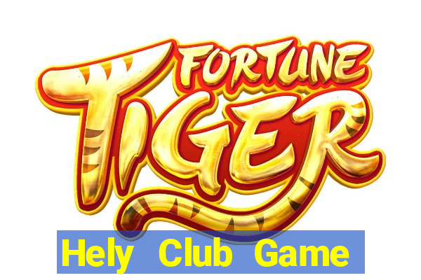 Hely Club Game Bài Trực Tuyến