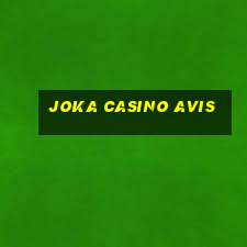 joka casino avis