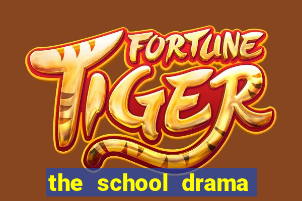 the school drama club is