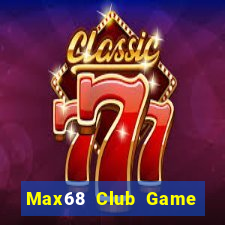 Max68 Club Game Bài Ios