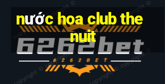 nước hoa club the nuit