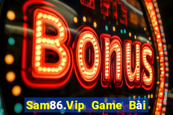 Sam86.Vip Game Bài Mậu Binh