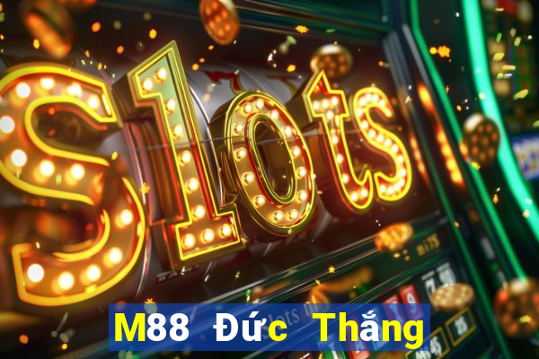 M88 Đức Thắng giải trí có hay không