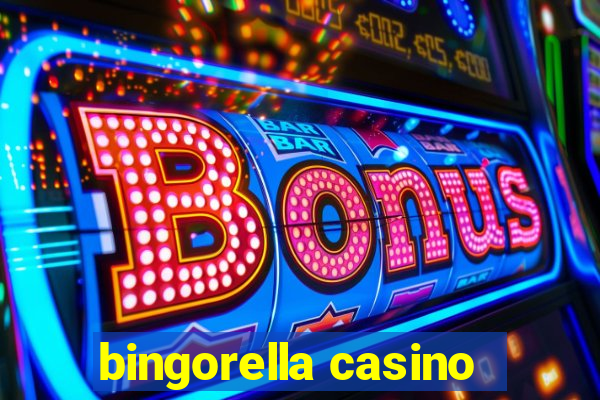 bingorella casino