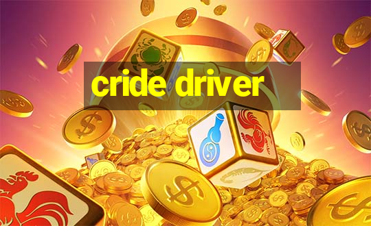 cride driver