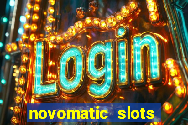 novomatic slots online casino