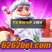 tại rikvip 2020