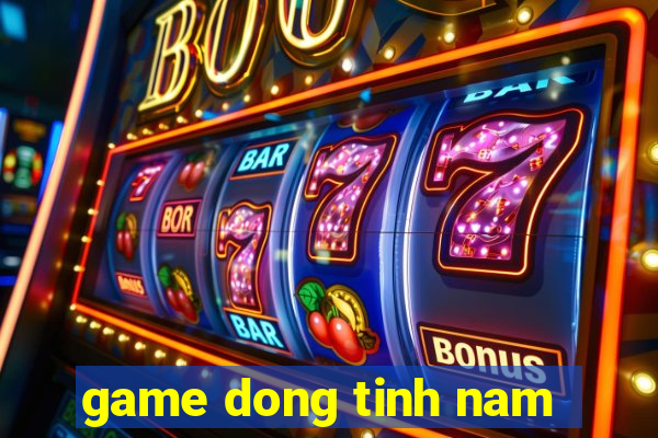 game dong tinh nam