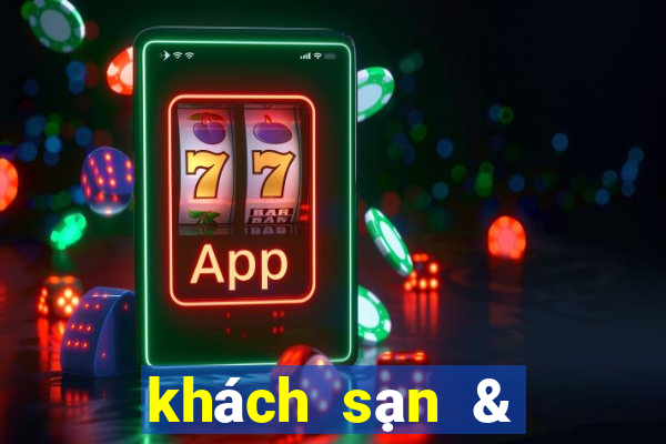 khách sạn & sòng bạc las vegas