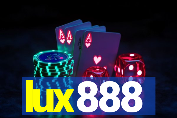 lux888