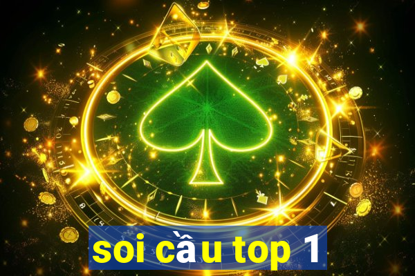 soi cầu top 1