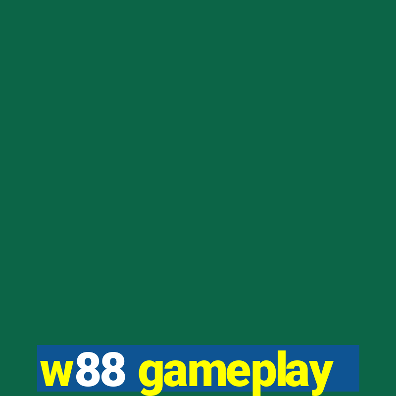 w88 gameplay