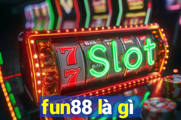 fun88 là gì