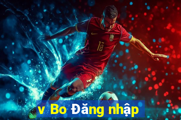 v Bo Đăng nhập