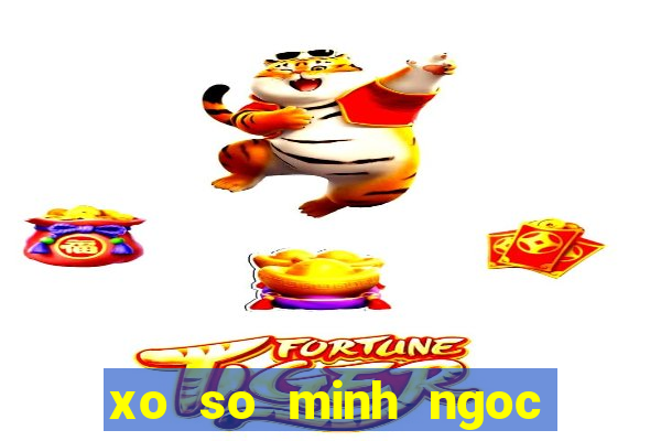 xo so minh ngoc truc tiep