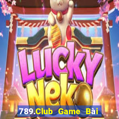 789.Club Game Bài Sinh Tử