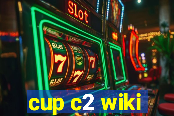 cup c2 wiki