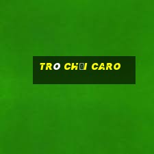 trò chơi caro