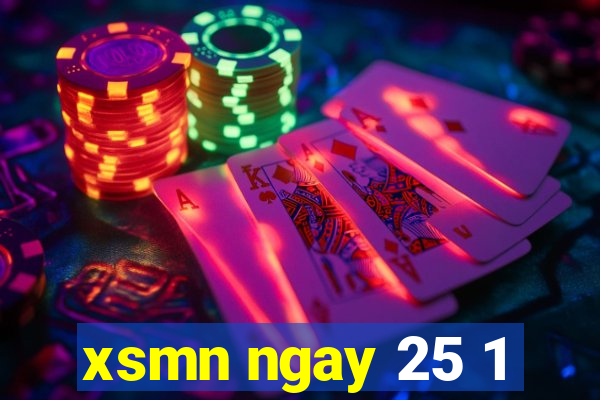 xsmn ngay 25 1