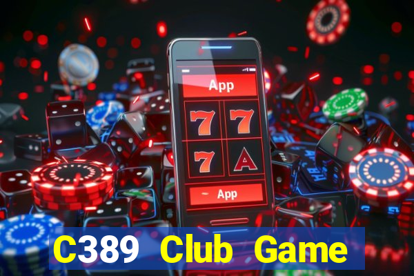 C389 Club Game Bài 79