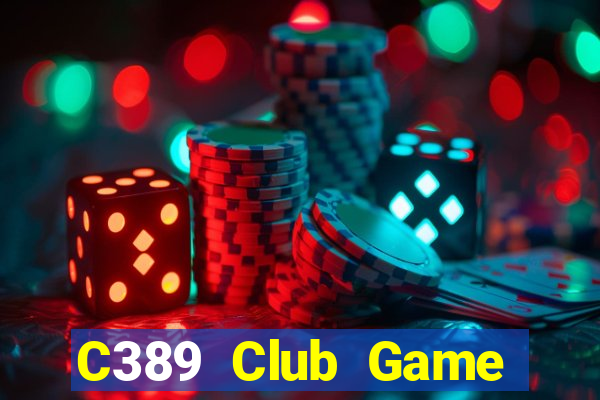 C389 Club Game Bài 79