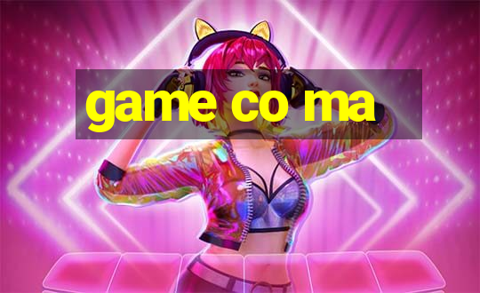 game co ma