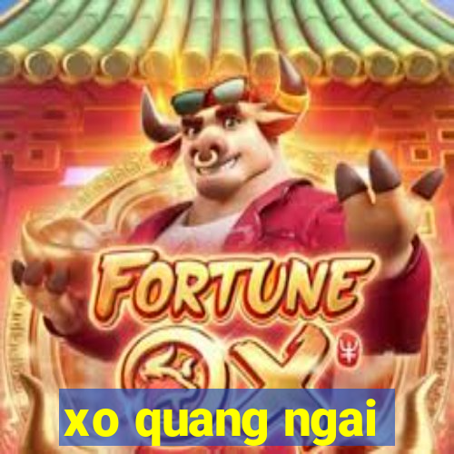 xo quang ngai