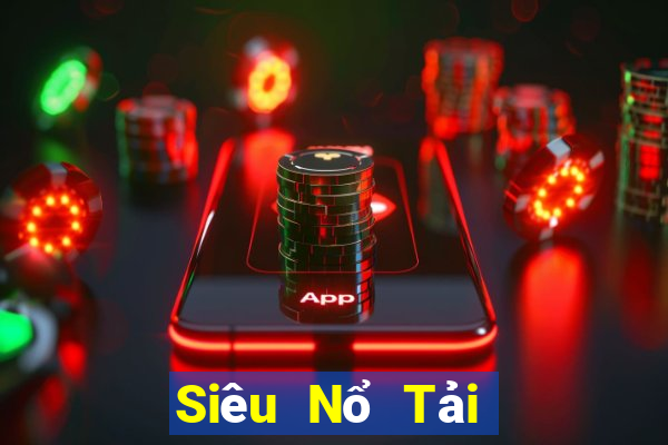 Siêu Nổ Tải Game Bài Đổi Thưởng