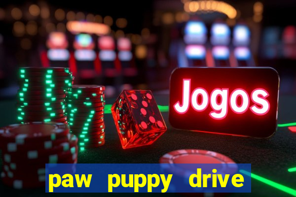 paw puppy drive car world